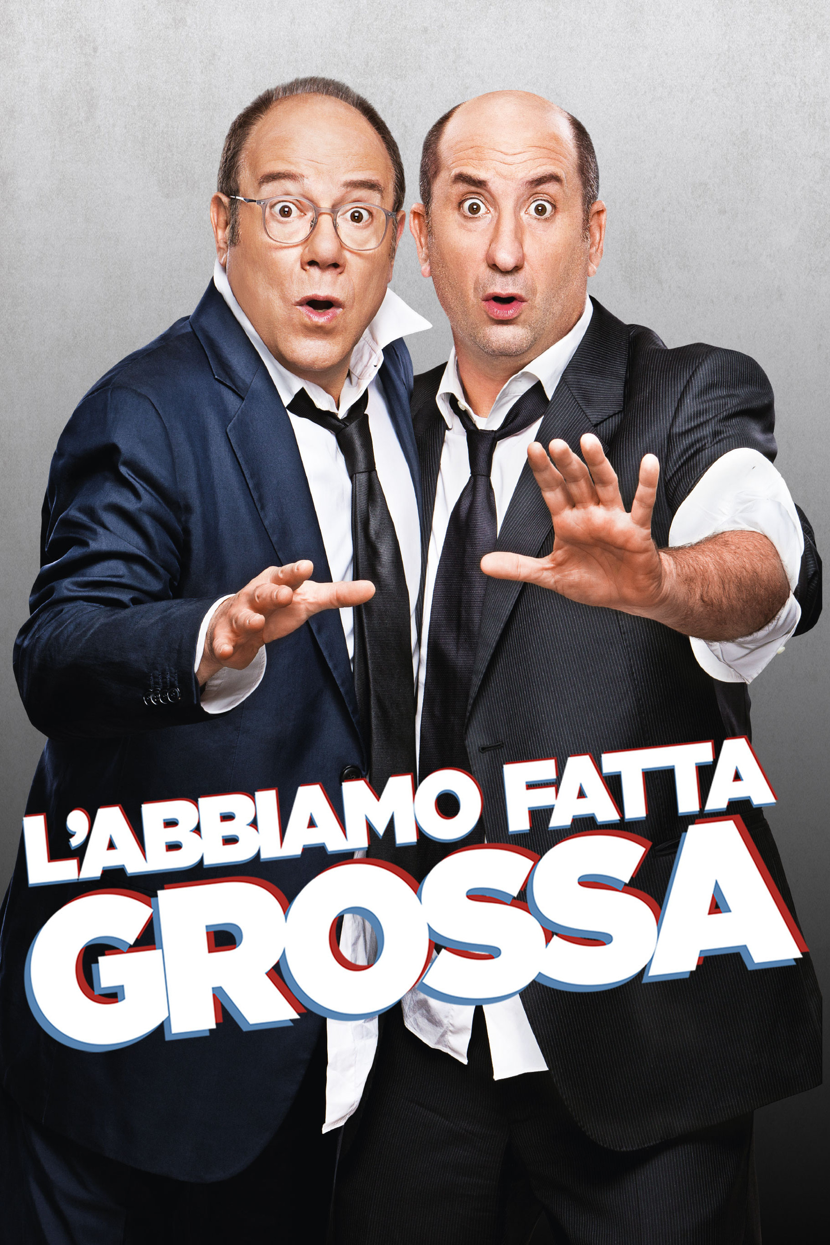 L'abbiamo fatta grossa poster
