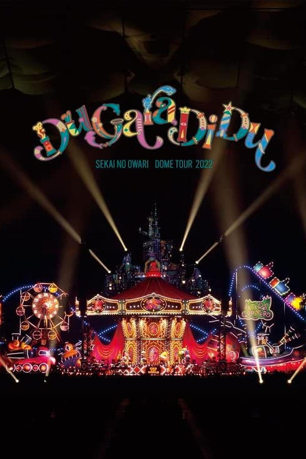 SEKAI NO OWARI - Du Gara Di Du poster