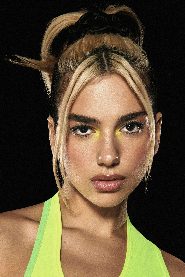 Dua Lipa biography, age and filmography