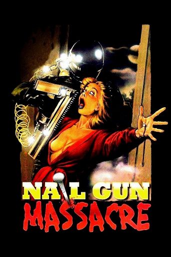 The Nail Gun Massacre poster