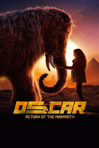 Oscar: The Return of the Mammoth poster