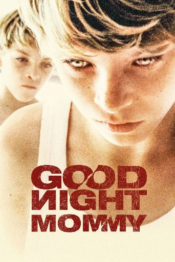 Goodnight Mommy cast and biography