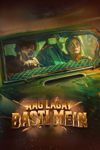 Aag Lagay Basti Mein poster