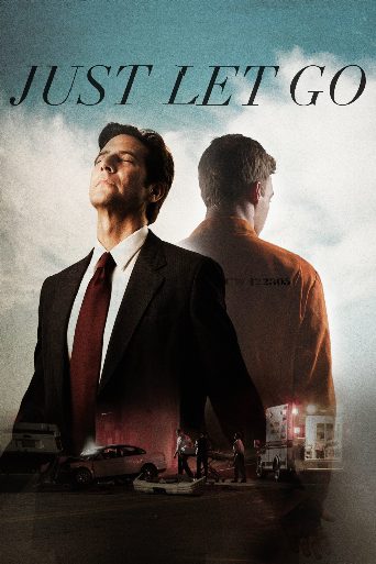 Just Let Go poster