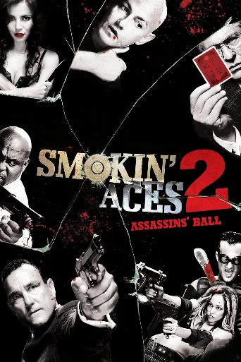Smokin' Aces 2: Assassins' Ball poster