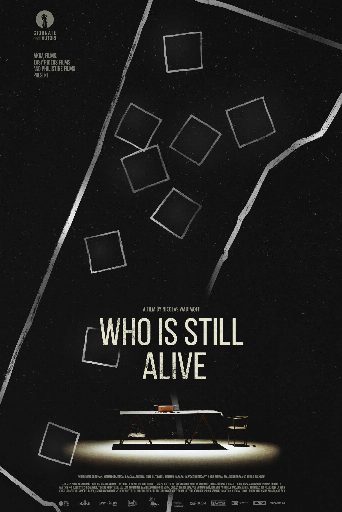 Who Is Still Alive poster