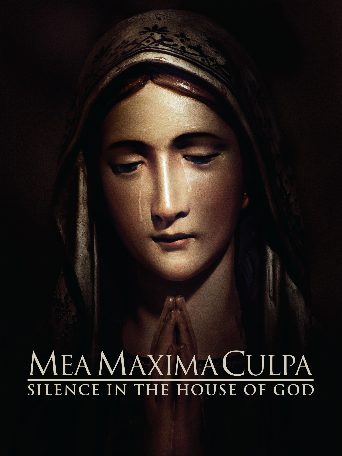 Mea Maxima Culpa: Silence in the House of God poster