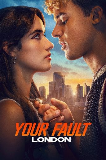 Your Fault: London poster