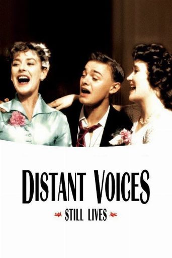 Distant Voices, Still Lives cast and biography