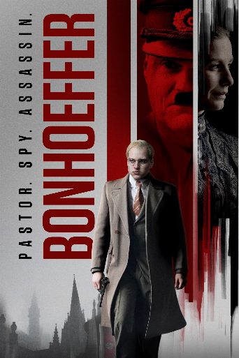Bonhoeffer: Pastor. Spy. Assassin poster