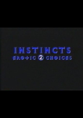 Instincts: Erotic Choices 2 poster