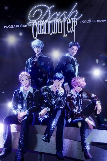 PLAVE Asia Tour [DASH: Quantum Leap] Encore in Cinemas Biography and Movie Info