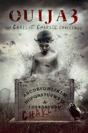 Ouija 3: The Charlie Charlie Challenge poster