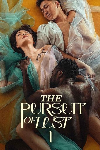 The Pursuit of Lust poster