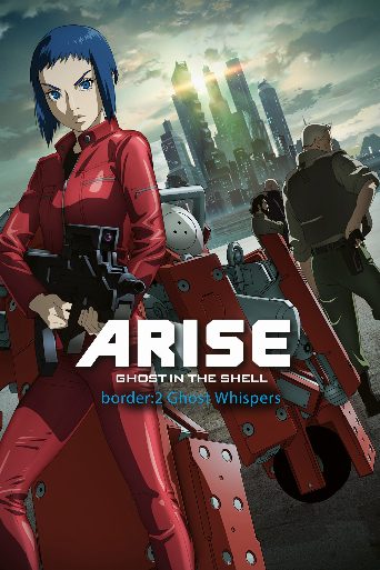 Ghost in the Shell: Arise - Border 2: Ghost Whispers cast and biography