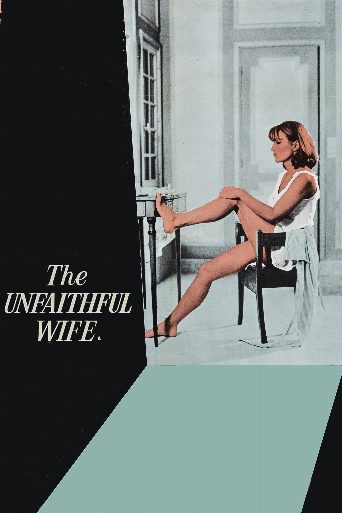 The Unfaithful Wife cast and biography