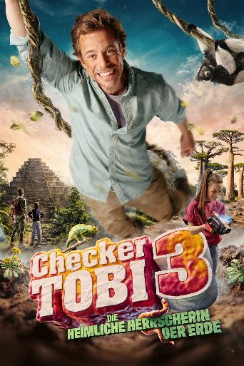 Checker Tobi 3 - Die heimliche Herrscherin der Erde poster