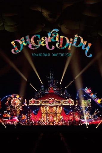 SEKAI NO OWARI - Du Gara Di Du poster