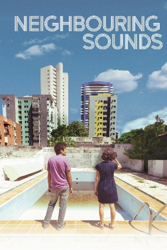 Neighboring Sounds poster