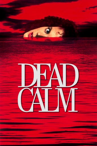 Dead Calm cast and biography