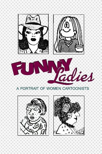 Funny Ladies: A Portrait of Women Cartoonists poster