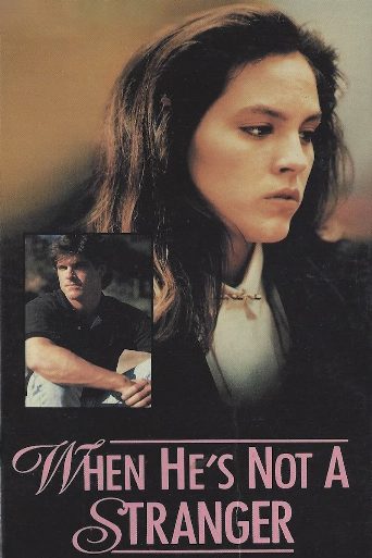 When He's Not a Stranger poster