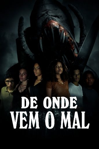 DE ONDE VEM O MAL poster