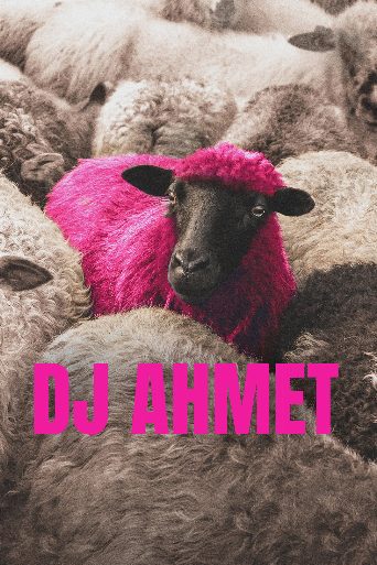 DJ Ahmet poster