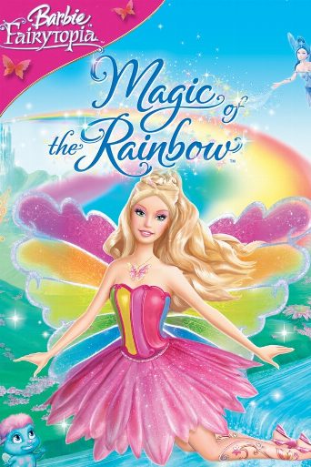 Barbie Fairytopia: Magic of the Rainbow cast and biography