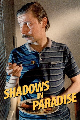 Shadows in Paradise poster