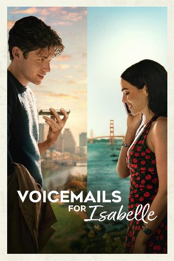 Voicemails for Isabelle Biography and Movie Info