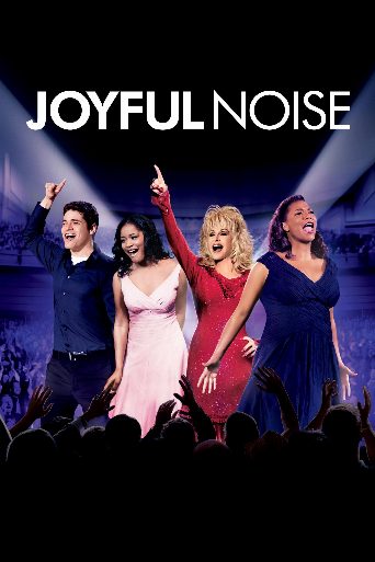 Joyful Noise cast and biography