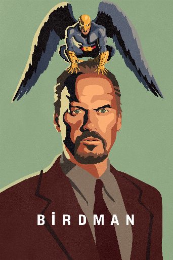 Birdman or (The Unexpected Virtue of Ignorance) poster