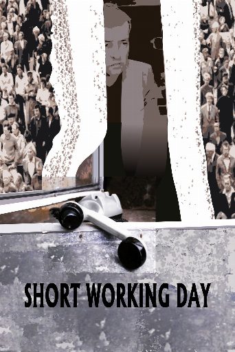 Short Working Day poster