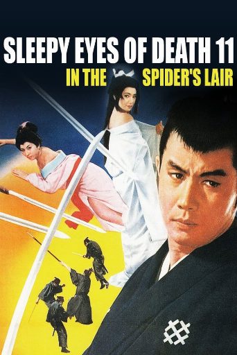 Sleepy Eyes of Death 11: In the Spider's Lair poster