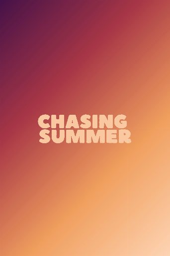 Chasing Summer poster