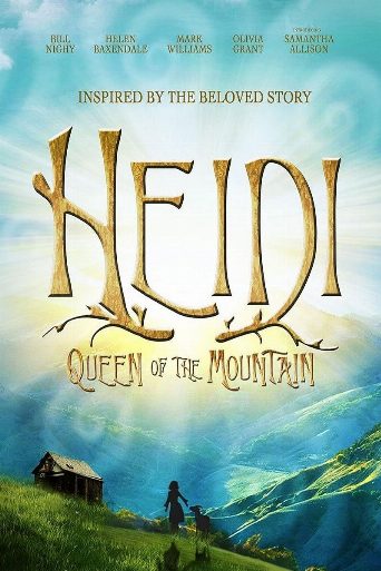 Heidi: Queen of the Mountain poster