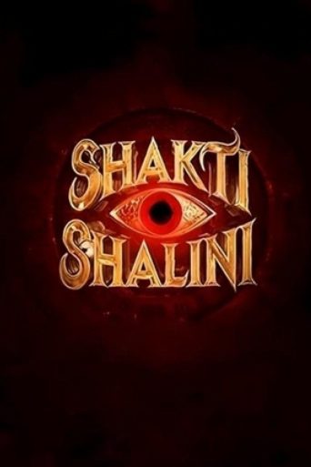 Shakti Shalini poster