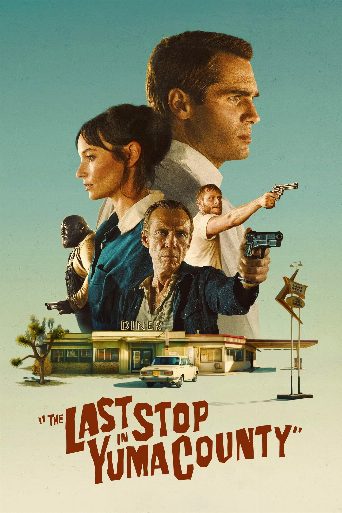 The Last Stop in Yuma County cast and biography