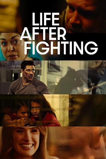 Life After Fighting poster