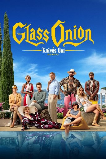 Glass Onion: A Knives Out Mystery poster