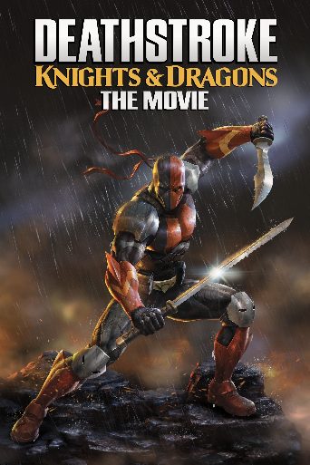 Deathstroke: Knights & Dragons - The Movie cast and biography