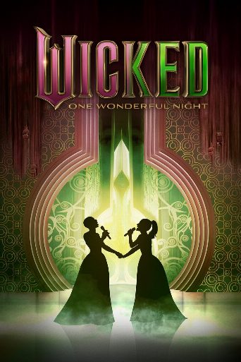 Wicked: One Wonderful Night poster