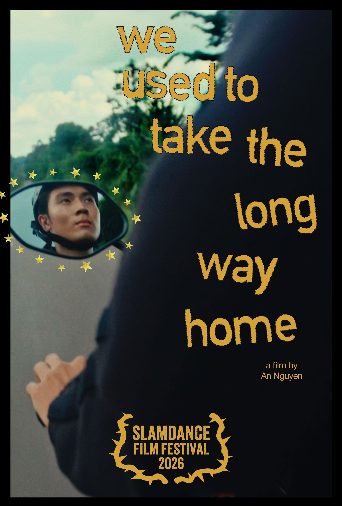 We Used to Take the Long Way Home poster