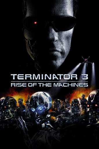 Terminator 3: Rise of the Machines cast and biography
