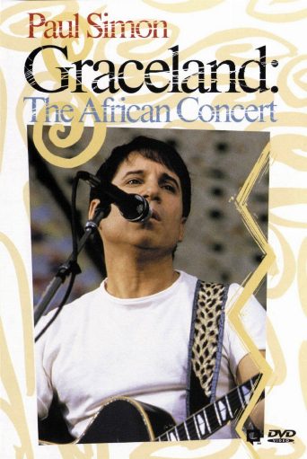 Paul Simon | Graceland: The African Concert poster