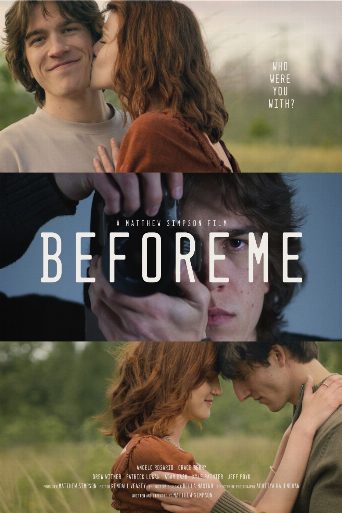 Before Me Biography and Movie Info