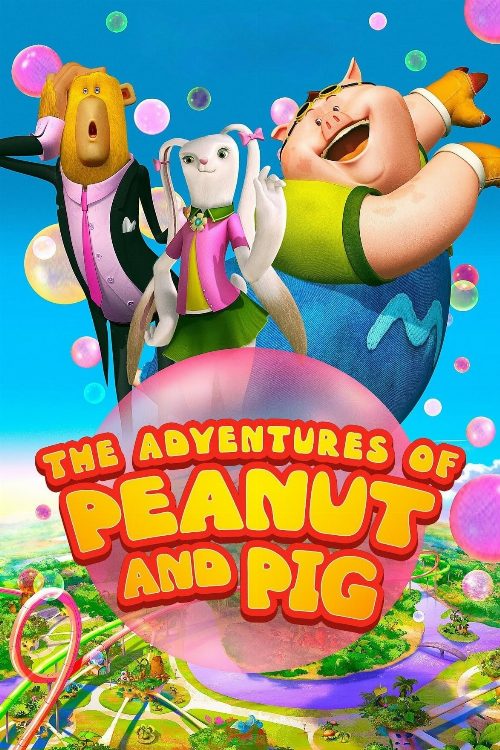 The Adventures of Peanut and Pig poster