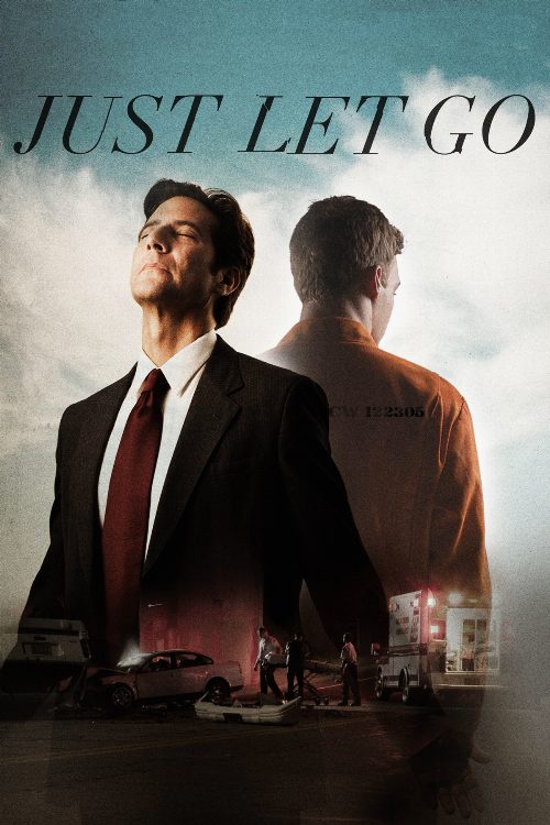 Just Let Go poster