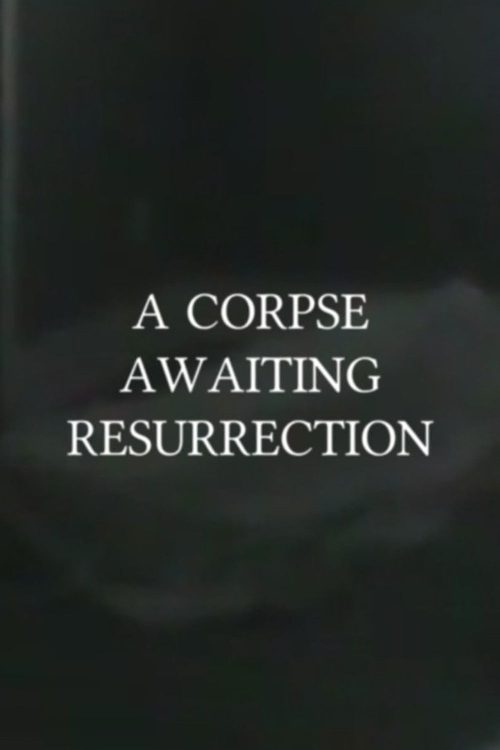 A Corpse Awaiting Resurrection poster